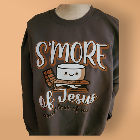 Smore of Jesus, Less of Me Sweatshirt